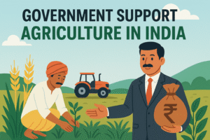 Goverment support agriculture